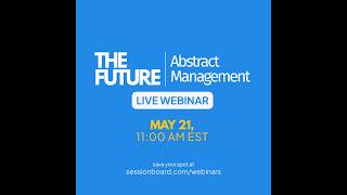 [Webinar] Sessioboard | The Future of Abstract Management (is here)