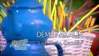 Demet Evli mutlu çoçoklu