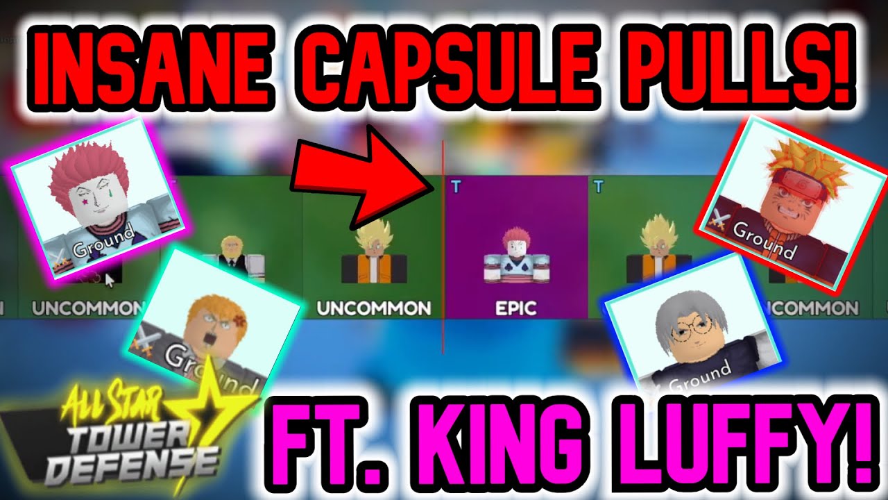 INSANE CAPSULE OPENS WITH 