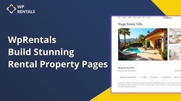 Build Stunning Rental Property Pages with WP Rentals Theme - No Coding Needed