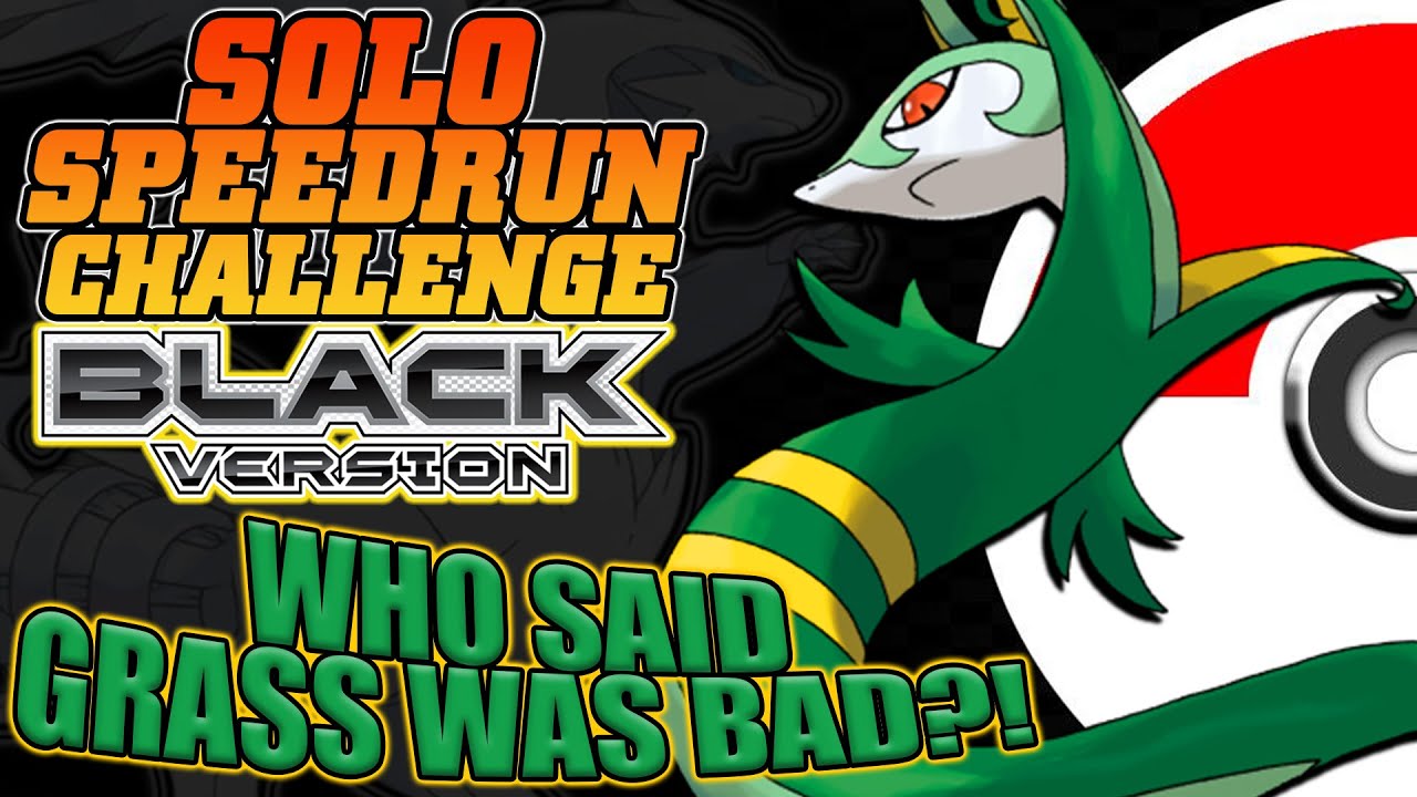 Dominating with the BEST Grass Starter! Serperior-line - Pokemon Black | Solo Speedrun Challenge