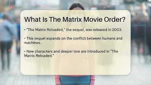 What Is The Matrix Movie Order? - The SciFi Reel
