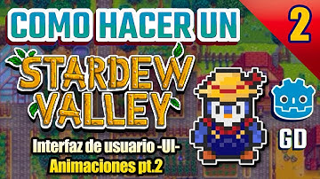 Como hacer un:  Stardew Valley! con Godot 4 GDScript | #02 Interfaz de usuario y animaciones pt 2