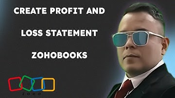 How To Create Profit And Loss Statement PNL In Zoho Books { 2025 edition }