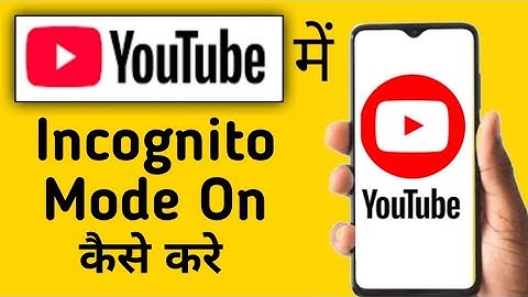 YouTube Mein Incognito Mode On Kaise Kare || How To Enable Incognito Mode In YouTube