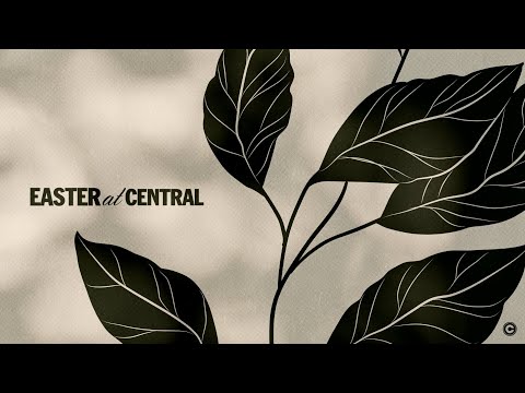 Easter at Central