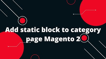 Add static block to category page Magento 2 | Add CMS Page | Category Menu in Magento 2
