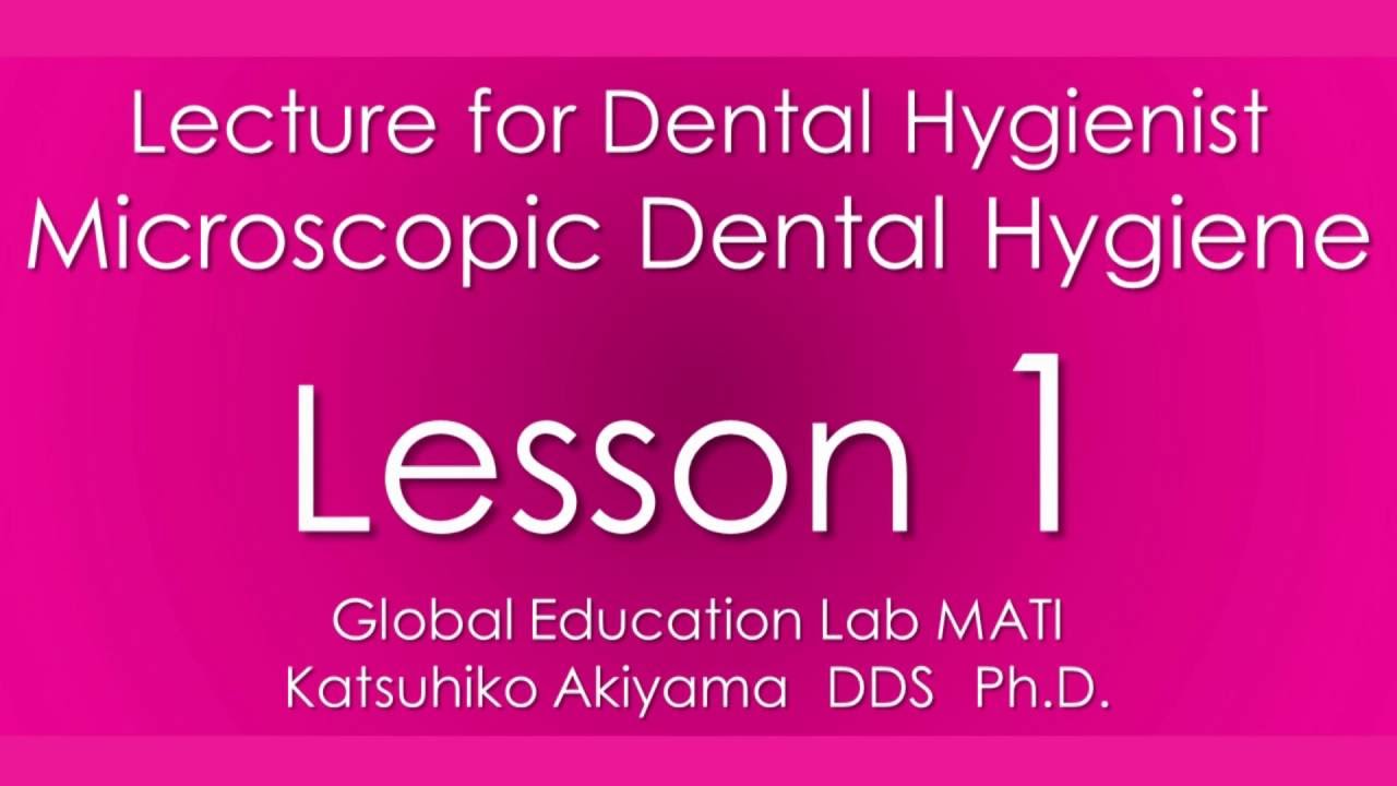 Dental Hygienist Micro Dentistry Periodontology Lecture For