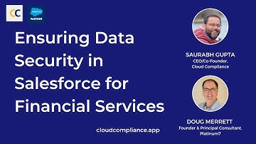 Ensuring Data Security in Salesforce for Financial Services