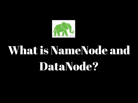 วีดีโอ: DataNode และ NameNode ใน Hadoop คืออะไร?