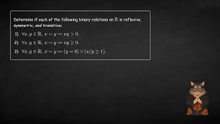 MAT102 Tutorial: Reflexivity, Symmetry, and Transitivity