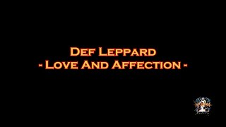 Def Leppard - &quot;Love And Affection&quot; HQ/With Onscreen Lyrics!