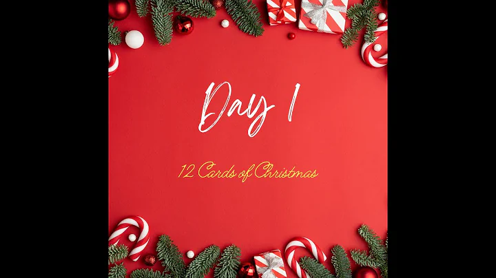 Day 1 - 12 cards of Christmas series. Christmas ca...