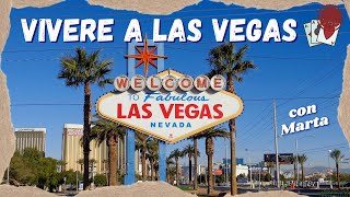 VIVERE A LAS VEGAS 🇺🇸 | TRASFERIRSI in AMERICA | VIVERE in AMERICA