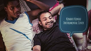 Video thumbnail of "Kinavu Kondu (കിനാവ് കൊണ്ടൊരു) | Instrumental Cover | Viswaraj Veeyes"