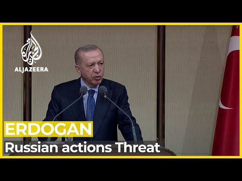 Turkish president Erdogan: russian actions threatening peace in region