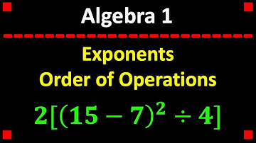Exponents and Order of Operations for Algebra 1 Students