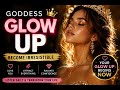 GODDESS GLOW UP ✨ become magnetic, beautiful & unforgettable | powerful affirmations