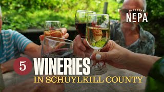 5 Wineries in Schuylkill County | Northeastern Pennsylvania