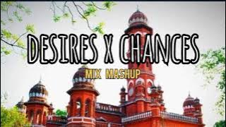 desires x chances (full song) mix mashup mix|@zeemusiccompany @SonyMusicIndia @tseries