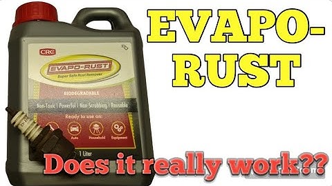 EVAPO-RUST. Do it really work??