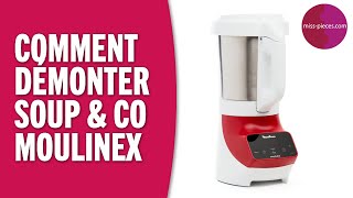 Comment Démonter Un Soup Co Ou Un Soup Plus Moulinex ?