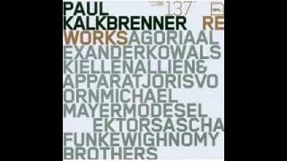 Paul Kalkbrenner - Reworks [2006] (Full Album)