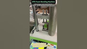 EPE Foam Bonding Machine