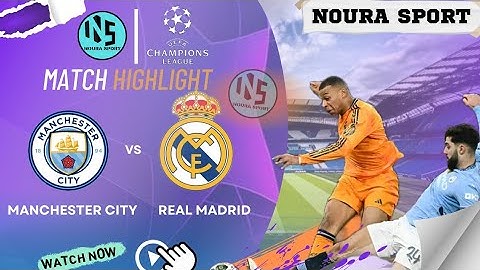 HIGHLIGHTS | Manchester City 2-3 Real Madrid | CHAMPIONS LEAGUE 24/25