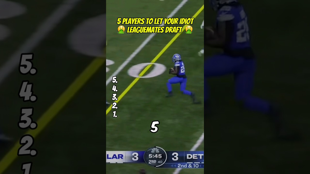 5 Players to Let Your Idiot Leaguemates Draft in Fantasy Football 2025 🤮
