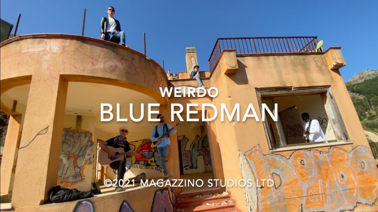 Blue Redman - Weirdo (Official Music Video)
