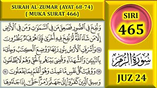 BELAJAR MENGAJI AL-QURAN JUZ 24 : SURAH AL-ZUMAR (AYAT 68-74)  MUKA SURAT 466