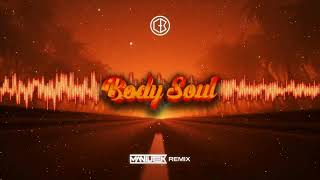 C-Bool - Body Soul (Maniutek Remix)