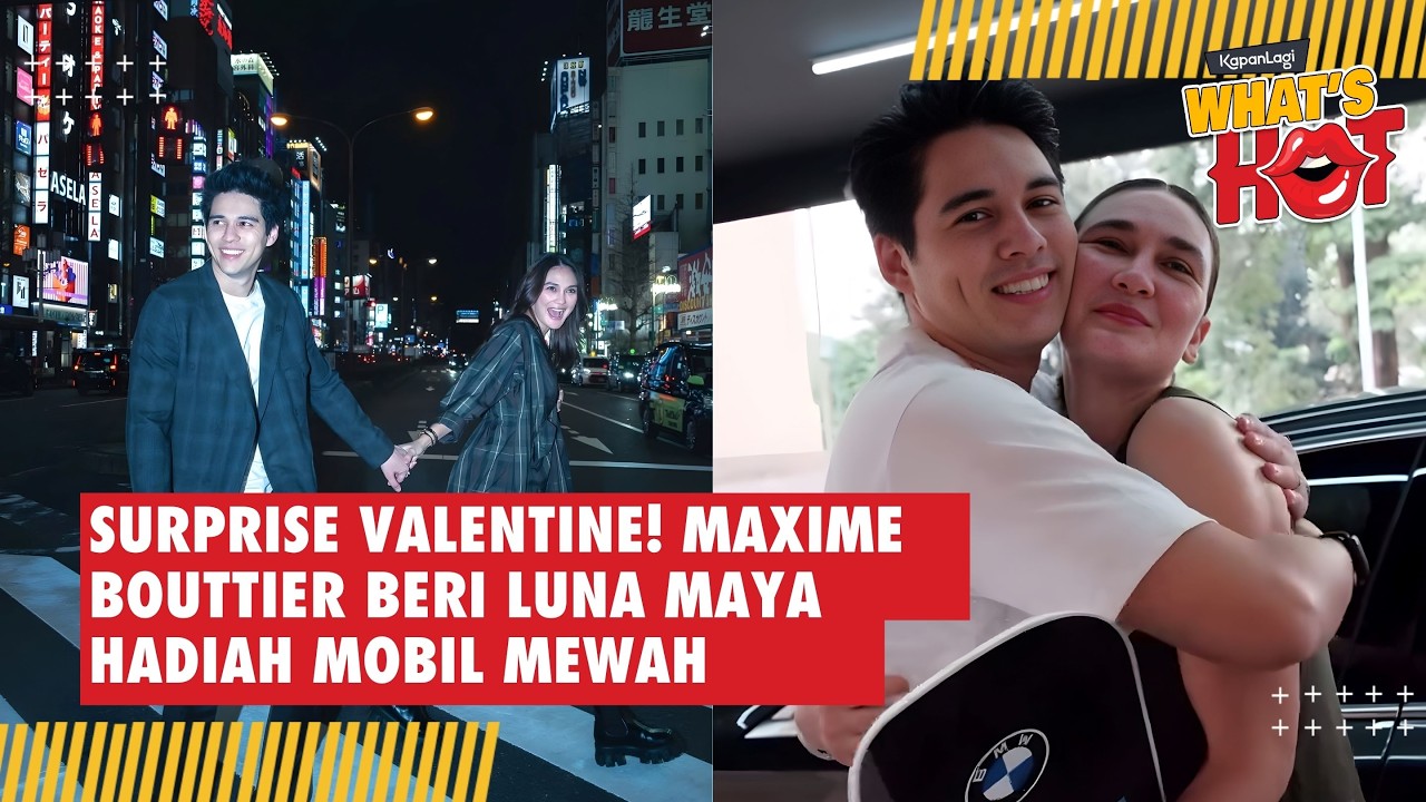 Surprise Valentine! Maxime Bouttier Beri Luna Maya Hadiah Mobil Mewah