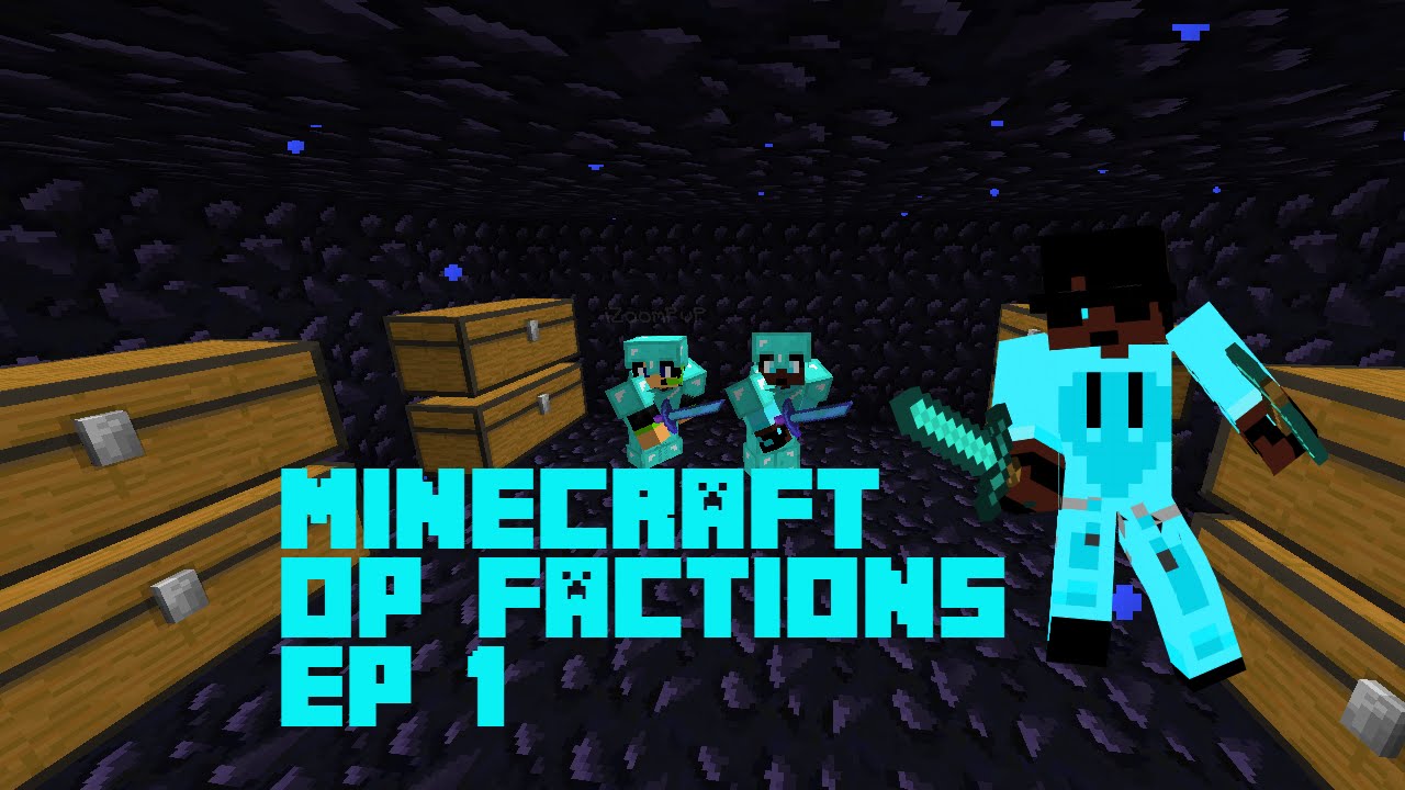 Op Factions lets play EP 1 Building a base