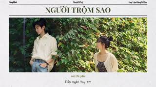 [Vietsub] NGƯỜI TRỘM SAO - Yihuik Dĩ Tuệ (Vụng Trộm Không Thể Giấu Ost / Hidden Love Ost)