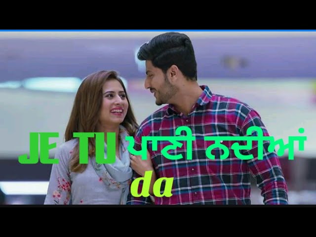 Je tu pani nadiyan da (full song) surkhi bindi| Gurnam bhullar| Sargun mehta #Boohebaariyan class=