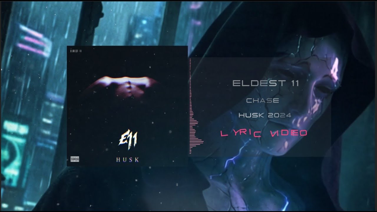 Eldest 11 - Chase (Lyric Video)