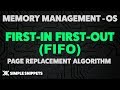 First-In First-Out  (FIFO) Page Replacement Algorithm in OS with 2 Examples - Memory management