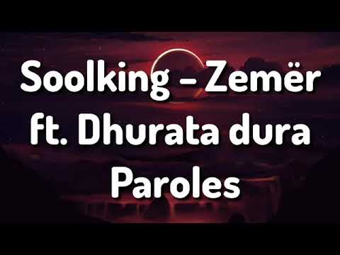 Soolking zemr ft duhurta  paroles  