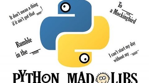 Making Mad Libs Generator in Python Part 3 #EasyShortTutorial