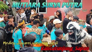 MUTIARA SURYA PUTRA || MSP || Medley Jayanti Yang Lagi Virall Rancatunjung Sapan