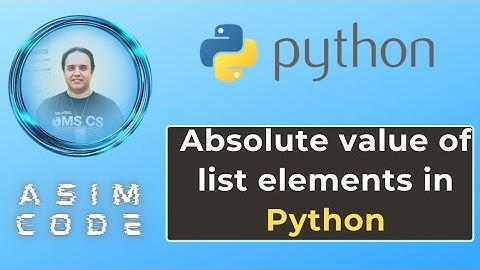 Absolute value of list elements in Python