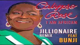 Calypso Rose - I Am African ft. Bunji Garlin (Jillionaire Remix) chords