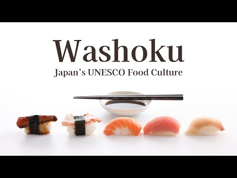 What is Washoku? ーJapan’s UNESCO Food Culture