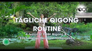 Tägliche Energie Routine (Qigong in German) by Yoqi Yoga and Qigong 538,224 views 5 years ago 16 minutes