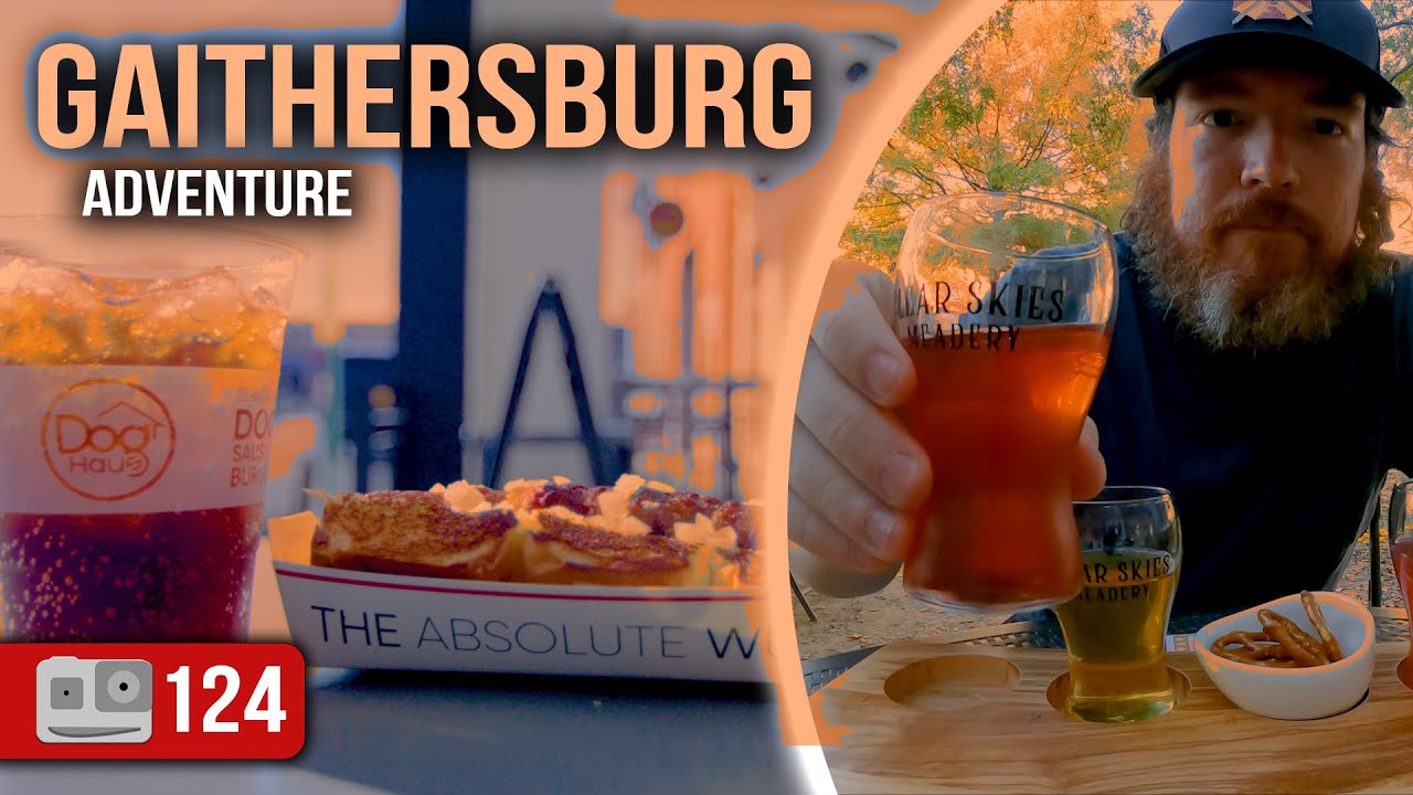 Dog Haus, Clear Skies Meadery, Kentlands & More Gaithersburg Adventure ADV 124 YouTube