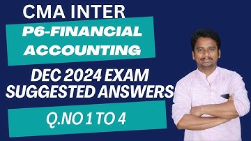 100% English | Cma Inter | Financial Accounting | Dec 2024 | Suggested Answers