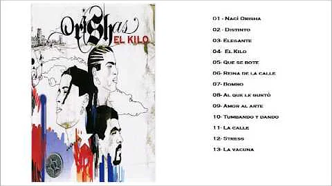 ORISHAS (EL KILO) -   2004