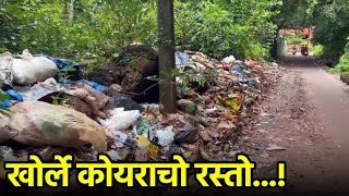 Khorlim Road Turns Hazardous As Garbage Dumps Grow Goa365 Tv